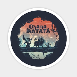 Ohana Matata Magnet